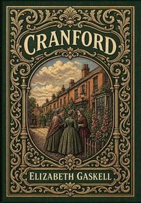Produktbild: Cranford (Golden Monarch Collector's Edition) (Case Laminate Hardcover with Jacket)
