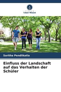Produktbild: Einfluss der Landschaft auf das Verhalten der Sch&uuml;ler