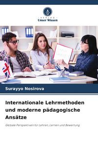 Produktbild: Internationale Lehrmethoden und moderne p&auml;dagogische Ans&auml;tze
