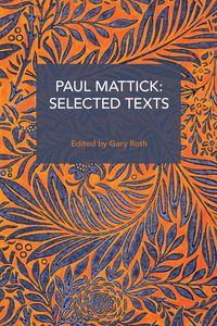 Produktbild: Paul Mattick: Selected Texts