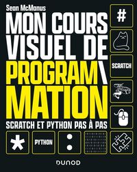 Produktbild: Mon cours visuel de programmation : Scratch et Python pas &agrave; pas