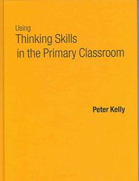 Produktbild: Using Thinking Skills in the Primary Classroom