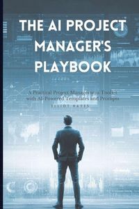 Produktbild: The AI Project Manager's Playbook