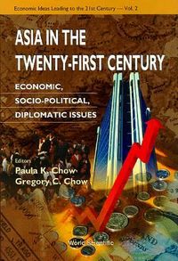 Produktbild: Asia in the Twenty-First Century: Economic, Socio-Political, Diplomatic Issues