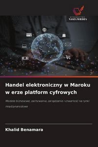 Produktbild: Handel elektroniczny w Maroku w erze platform cyfrowych