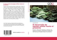 Produktbild: El desarrollo de equipo militar hasta el presente