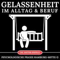 Produktbild: Gelassenheit im Alltag & Beruf