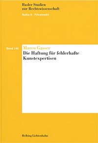Produktbild: Die Haftung f&uuml;r fehlerhafte Kunstexpertisen