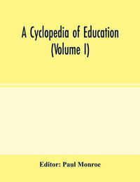 Produktbild: A cyclopedia of education (Volume I)
