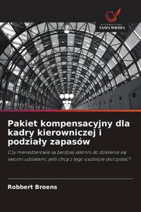 Produktbild: Pakiet kompensacyjny dla kadry kierowniczej i podzia&iquest;y zapas&oacute;w