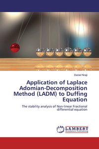 Produktbild: Application of Laplace Adomian-Decomposition Method (LADM) to Duffing Equation
