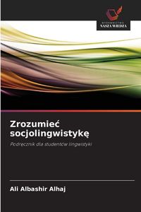 Produktbild: Zrozumie&iquest; socjolingwistyk&iquest;