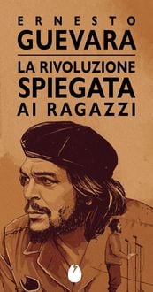 Produktbild: La rivoluzione spiegata ai ragazzi