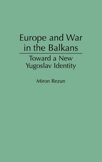 Produktbild: Europe and War in the Balkans
