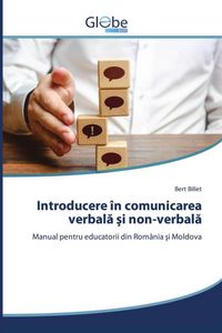 Produktbild: Introducere &icirc;n comunicarea verbal&iquest; &iquest;i non-verbal&iquest;