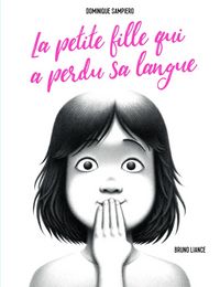 Produktbild: La petite fille qui a perdu sa langue