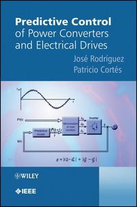 Produktbild: Predictive Control of Power Converters and Electrical Drives