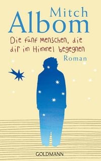 Produktbild: Die f&uuml;nf Menschen, die dir im Himmel begegnen