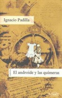 Produktbild: El androide y las quimeras : cuentos