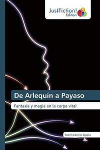 Produktbild: C&aacute;ceres Zapata, R: Arlequ&iacute;n a Payaso