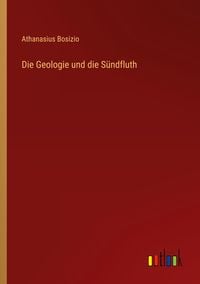 Produktbild: Die Geologie und die S&uuml;ndfluth