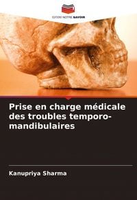 Produktbild: Prise en charge m&eacute;dicale des troubles temporo-mandibulaires