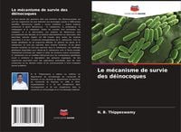 Produktbild: Le m&eacute;canisme de survie des d&eacute;inocoques