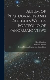 Produktbild: Album of Photographs and Sketches With a Portfolio of Panormaic Views