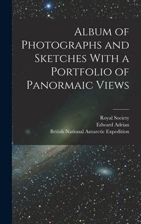 Produktbild: Album of Photographs and Sketches With a Portfolio of Panormaic Views