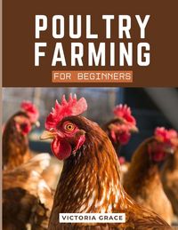 Produktbild: Poultry Farming For Beginners