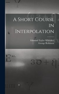 Produktbild: A Short Course in Interpolation