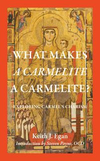 Produktbild: What Makes a Carmelite a Carmelite?