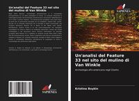 Produktbild: Un'analisi del Feature 33 nel sito del mulino di Van Winkle