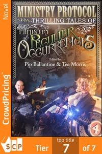 Produktbild: Ministry Protocol: Thrilling Tales of the Ministry of Peculiar Occurrences