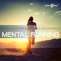 Produktbild: Mental Running - Erfolg, Selbstbewusstsein & Regeneration
