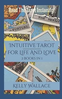 Produktbild: Intuitive Tarot for Life and Love - Read The Tarot Instantly!