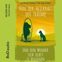Produktbild: Von der Heilkraft der Tr&auml;ume