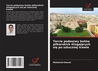 Produktbild: Tarcie podeszwy but&oacute;w pi&iquest;karskich &iquest;lizgaj&iquest;cych si&iquest; po sztucznej trawie