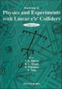 Produktbild: Physics and Experiments with Linear E+e- Colliders (in 2 Volumes)