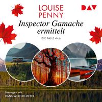 Produktbild: Inspector Gamache ermittelt. Die F&auml;lle 4&ndash;6