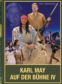Produktbild: Karl May auf der B&uuml;hne - Band IV