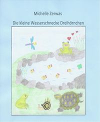 Produktbild: Die kleine Wasserschnecke Dreih&ouml;rnchen
