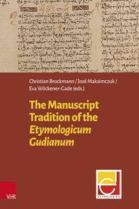 Produktbild: The Manuscript Tradition of the Etymologicum Gudianum