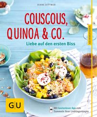 Bild vom Artikel Couscous, Quinoa & Co. vom Autor Diane Dittmer