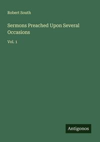 Produktbild: Sermons Preached Upon Several Occasions