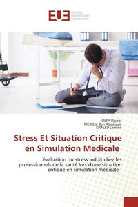 Produktbild: Stress Et Situation Critique en Simulation Medicale