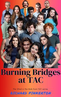 Produktbild: Burning Bridges at TAC (The Mob from TAC, #23)
