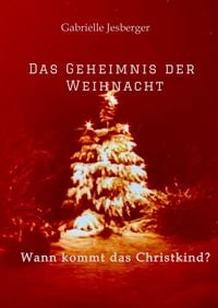 Produktbild: Das Geheimnis der Weihnacht
