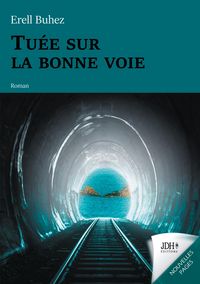 Produktbild: Tu&eacute;e sur la bonne voie