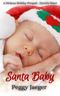Produktbild: Santa Baby (A Dickens Holiday Prequel - Dorrit's Diner)